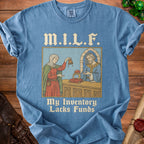 Blue t-shirt with medieval illustration and text "M.I.L.F. My Inventory Lacks Funds".