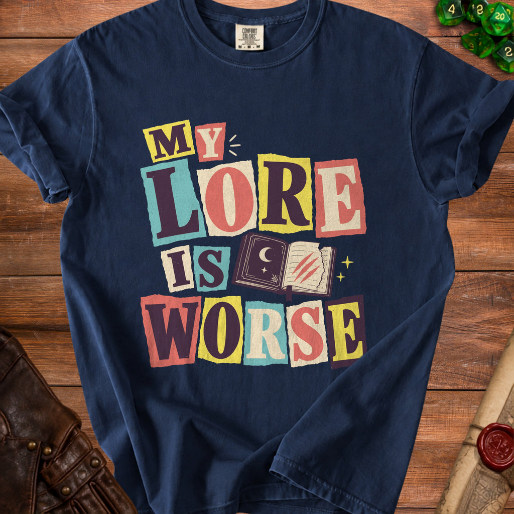 Navy t-shirt with colorful text reading "My Lore is Worse" and an open book.