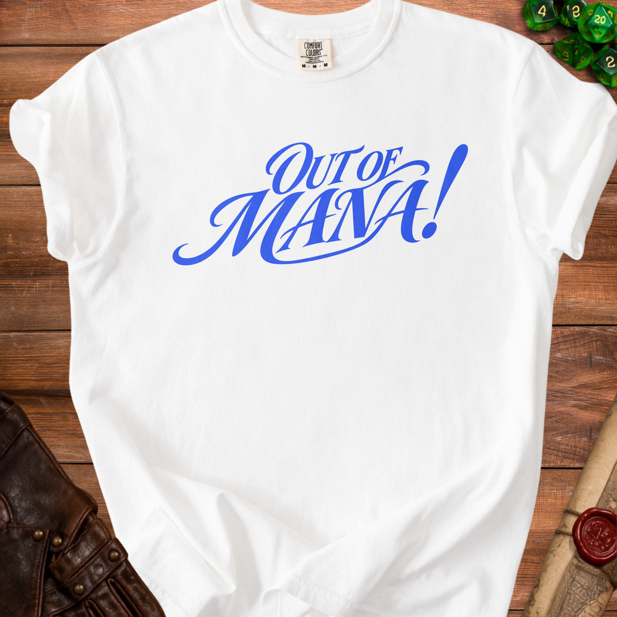 White t-shirt with blue "Out of Mana!" text and a Comfort Colors tag.