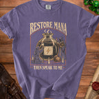 Purple t-shirt with "Restore Mana Then Speak To Me" text and fantasy illustration.