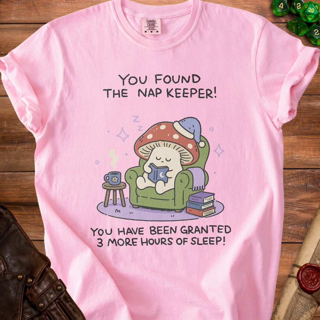 Pink t-shirt with illustration: "You Found The Nap Keeper!" and "You Have Been Granted 3 More Hours Of Sleep!".
