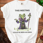 White t-shirt with text "THIS MEETING COULD'VE BEEN AN EMAIL" and a goat wizard graphic.
