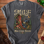 Dark grey t-shirt with "MILF Man I Love Forests" text and gnome in forest.