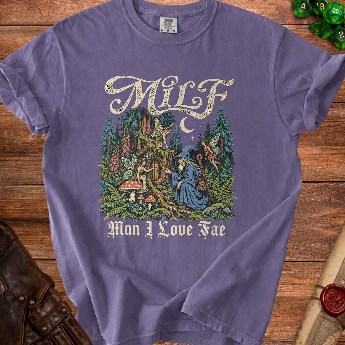 Purple t-shirt with "Milf Man I Love Fae" text and fairy art.