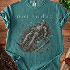 T-shirt with knight in armor lying in flowers, text "not today" above.