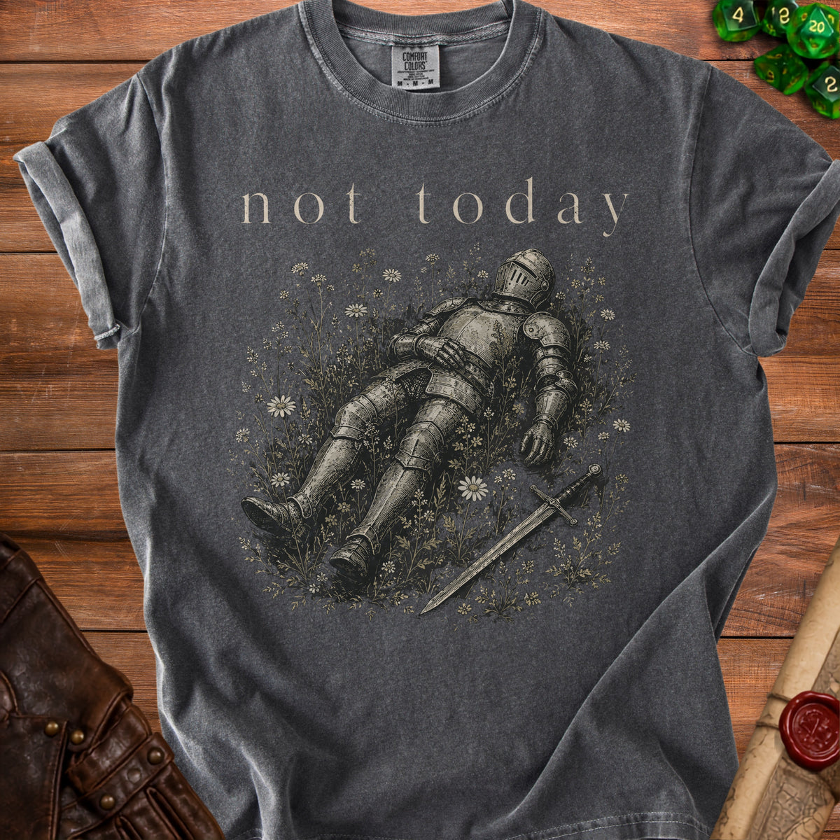 Dark grey t-shirt with a knight lying in flowers and the text "not today".