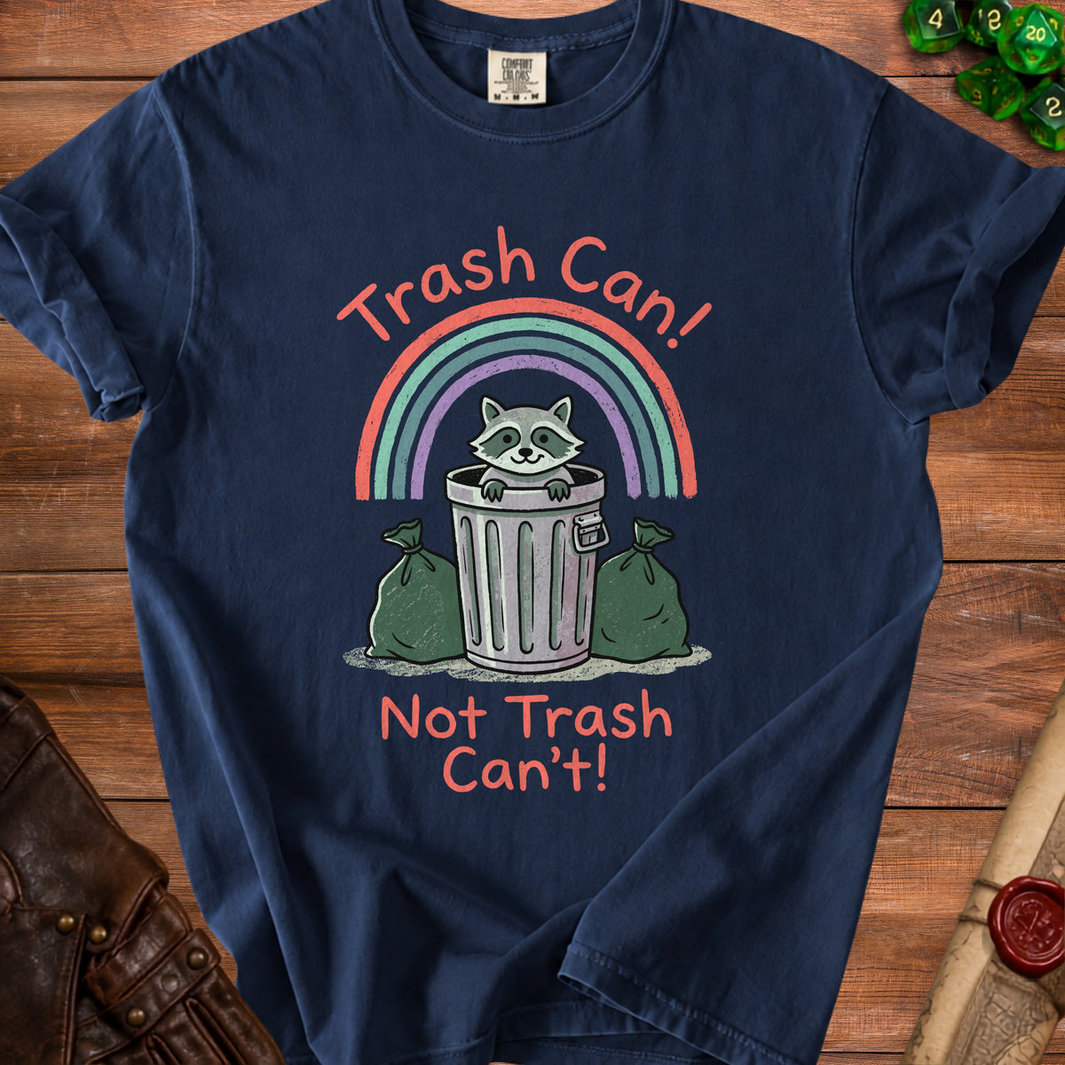 Navy t-shirt with a raccoon in a trash can graphic and text "Trash Can! Not Trash Can't!".