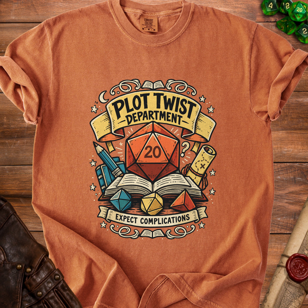 Orange t-shirt graphic with "Plot Twist Department" and "Expect Complications."