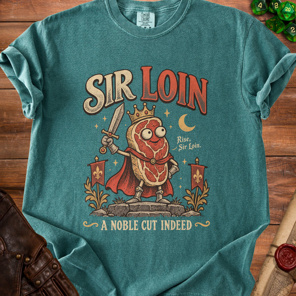 Sir Loin Cut Above the Rest T-Shirt in Blue Spruce