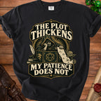 Black t-shirt with "The Plot Thickens My Patience Does Not" and Dungeons & Dragons art.