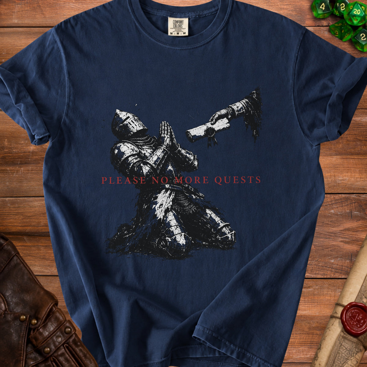 Knight in armor kneeling, receiving scroll from hand, text "PLEASE NO MORE QUESTS."