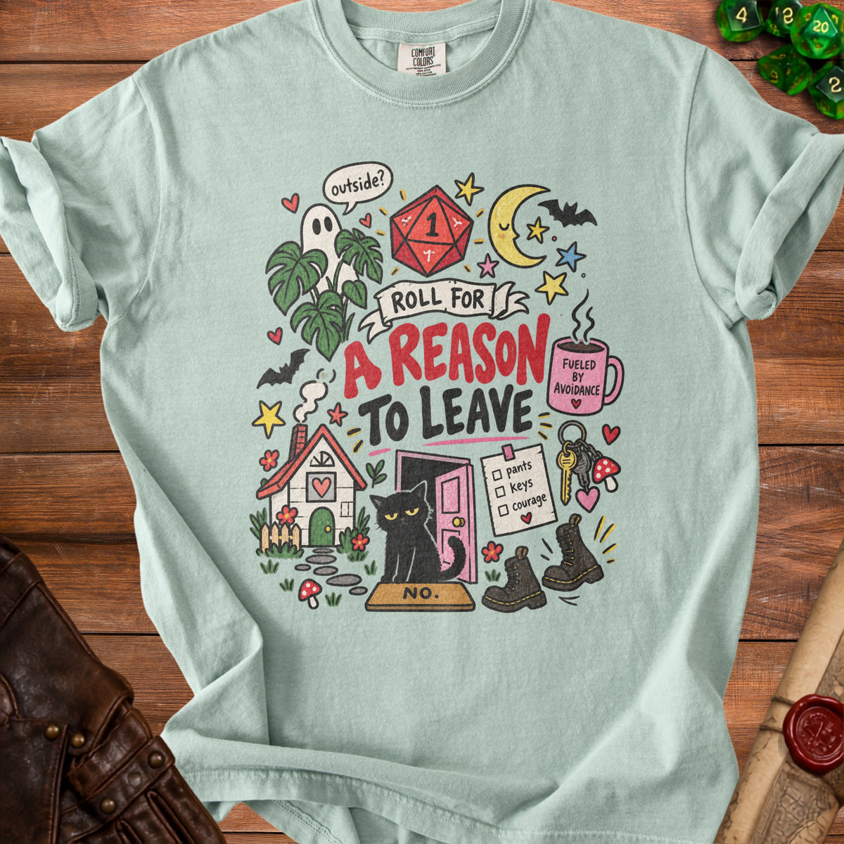 T-shirt with a whimsical illustration of a black cat and "Roll for A Reason To Leave" text.