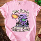 Pink t-shirt with text "BIG TALK FOR SOMEONE IN FIREBALL RANGE" and a wizard.