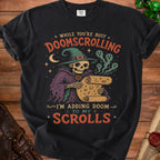 Skeleton witch holding scroll with text "Doomscrolling, I'm adding doom to my scrolls."