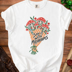 White t-shirt with a bouquet of mushrooms, sword, and text "Say It With Mushrooms."