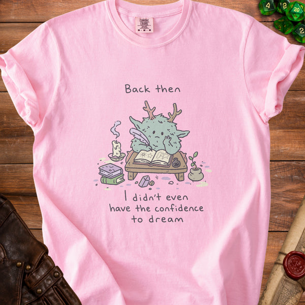 Dream Confidently T-shirt in Blossom