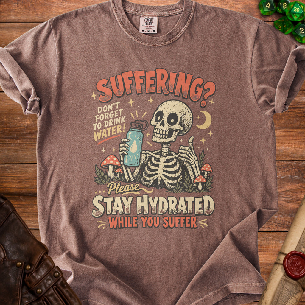 Skeleton holding water bottle with text "Suffering? Don't forget to drink water! Please stay hydrated while you suffer."