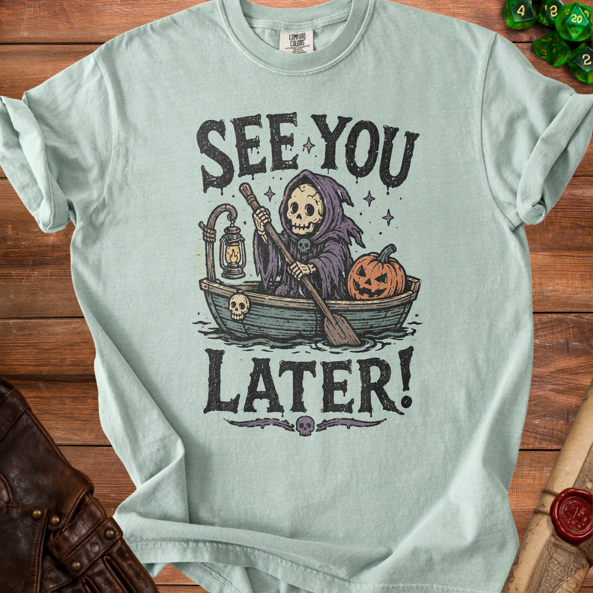 T-shirt with Grim Reaper in boat and text "SEE YOU LATER!"