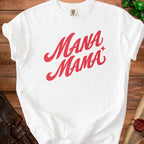 White t-shirt with red "Mana Mama" text and a small star.