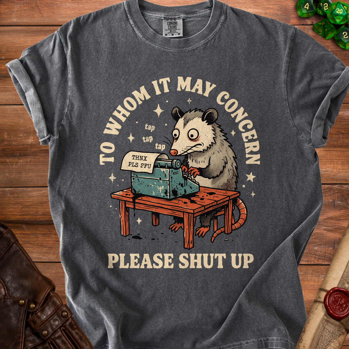 Graphic of possum typing on typewriter with text "TO WHOM IT MAY CONCERN" and "PLEASE SHUT UP".