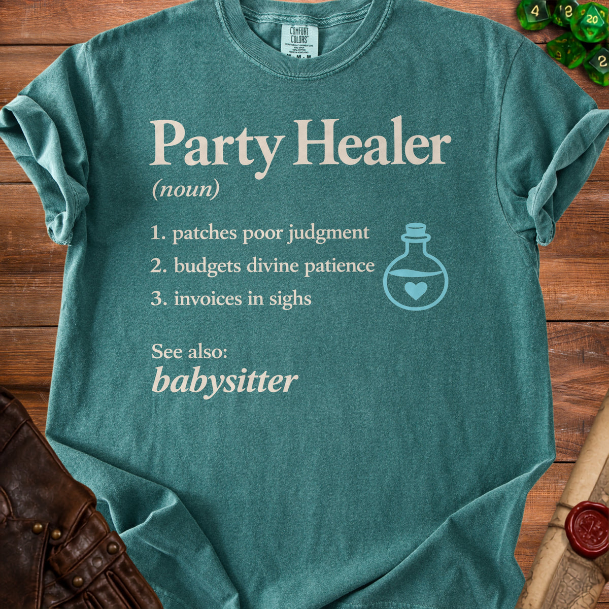 Teal t-shirt with "Party Healer (noun)" and a definition.