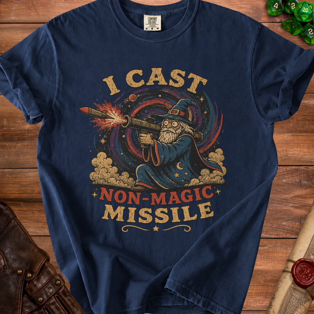 Navy t-shirt with wizard firing a missile and text I CAST NON-MAGIC MISSILE.