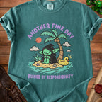 Teal t-shirt with graphic of a goblin on an island saying "Another Fine Day Ruined By Responsibility."