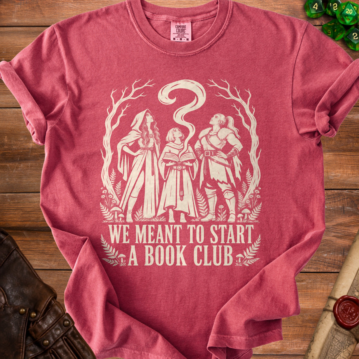 T-shirt with white graphic of three women and text "WE MEANT TO START A BOOK CLUB".