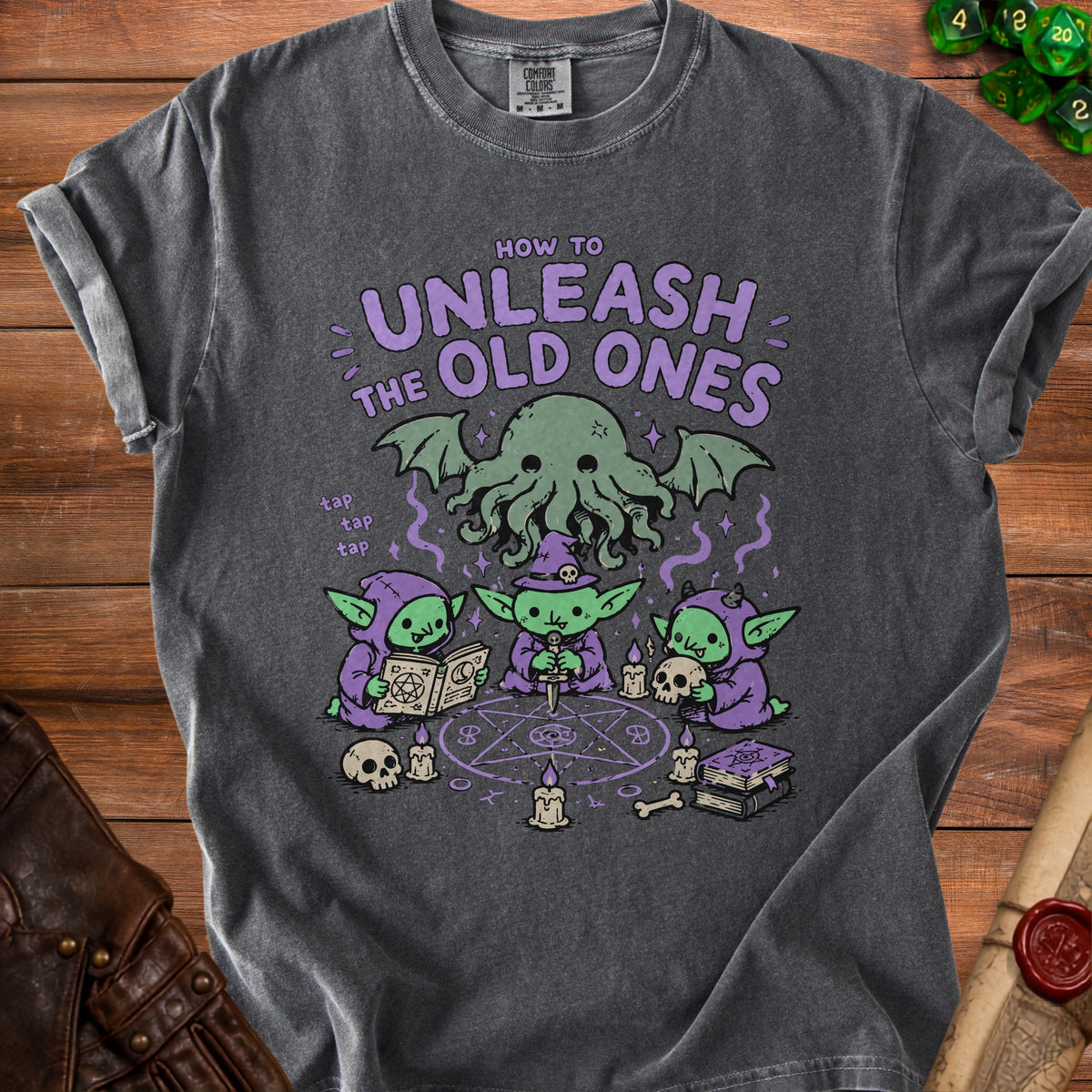 Dark grey t-shirt with "How to Unleash the Old Ones" text and Cthulhu.