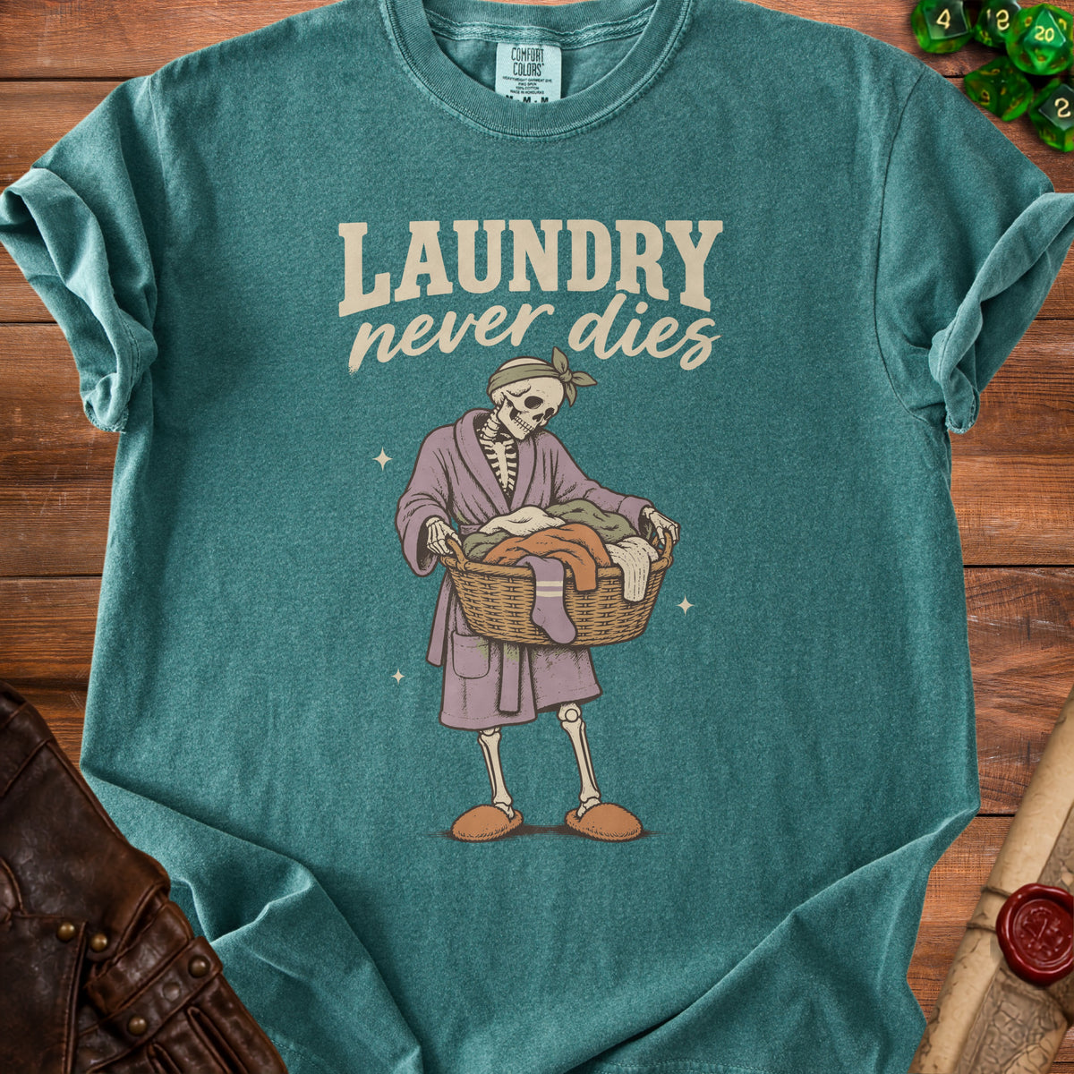 Skeleton in robe with laundry basket, text "Laundry never dies".