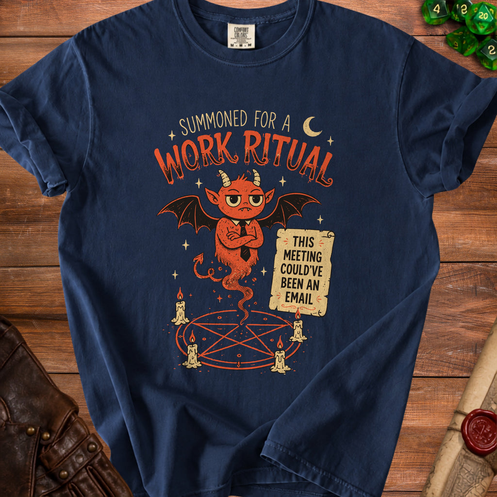Navy t-shirt with a red demon summoning circle, candles, and text "Summoned for a Work Ritual" and "This Meeting Could've Been an Email".