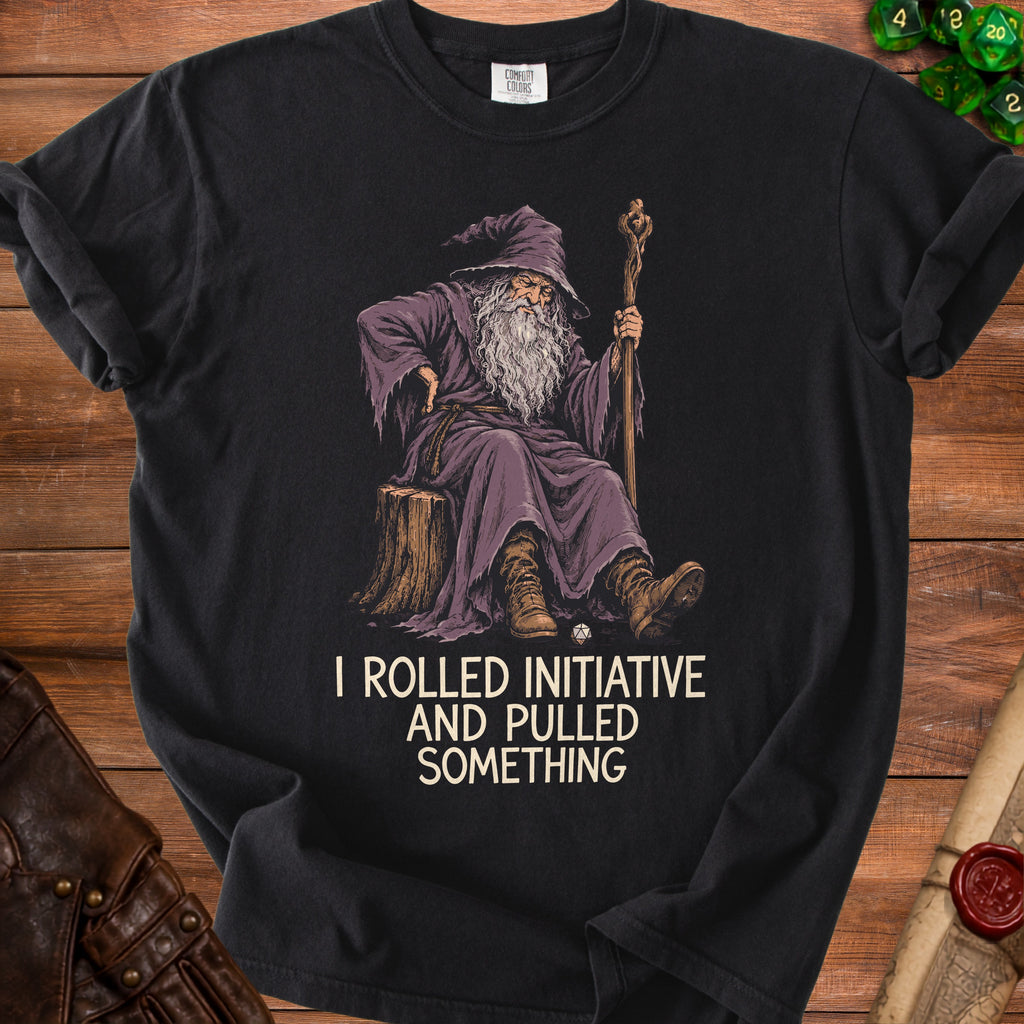 Black t-shirt with wizard illustration and text "I ROLLED INITIATIVE AND PULLED SOMETHING".