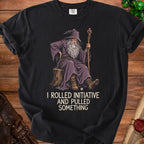 Black t-shirt with wizard illustration and text "I ROLLED INITIATIVE AND PULLED SOMETHING".