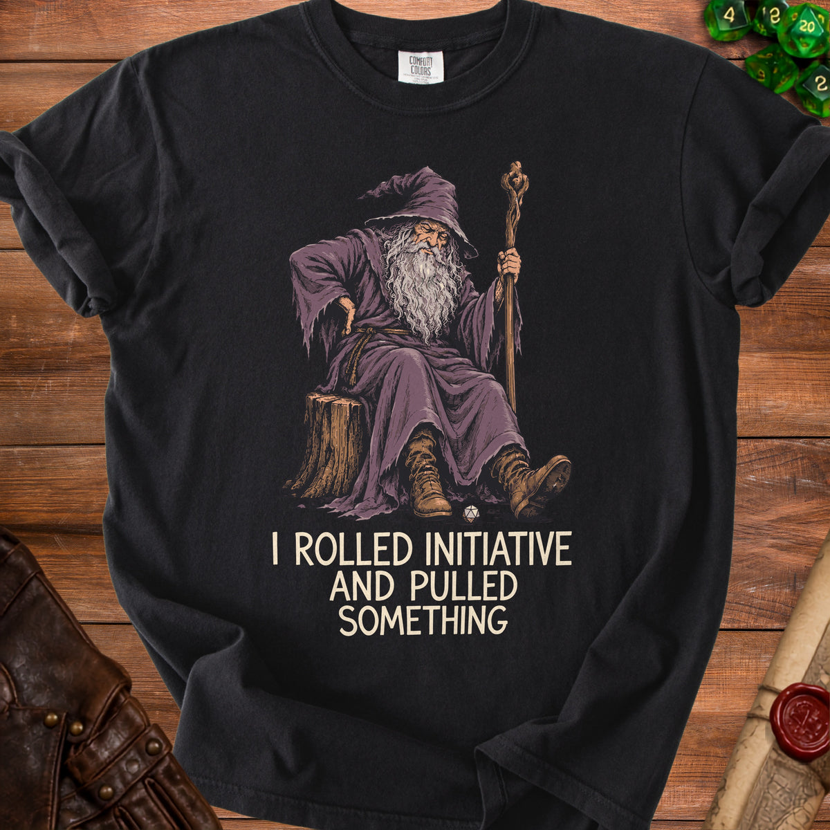 Black t-shirt with wizard illustration and text "I ROLLED INITIATIVE AND PULLED SOMETHING".