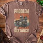 Brown t-shirt with knight graphic and text: "Problem Solving At Melee Distance".