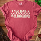 Red t-shirt with white text "Nope not questing and the tavern sounds better anyway".