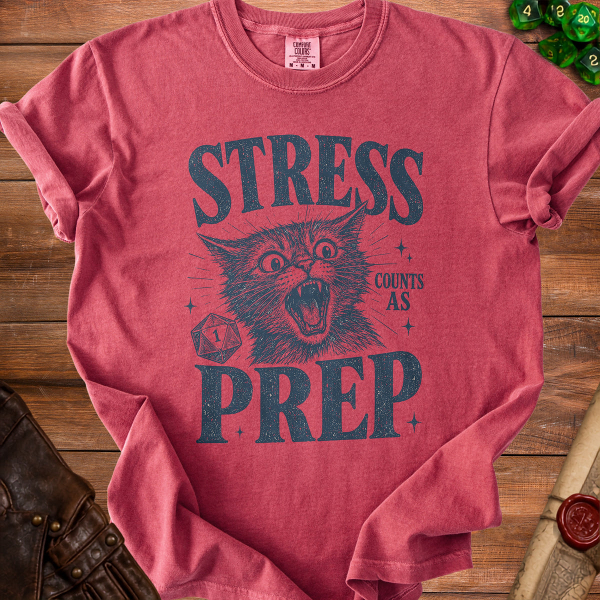 Red t-shirt with distressed graphic of a screaming cat and D20 dice reading "Stress Counts As Prep".