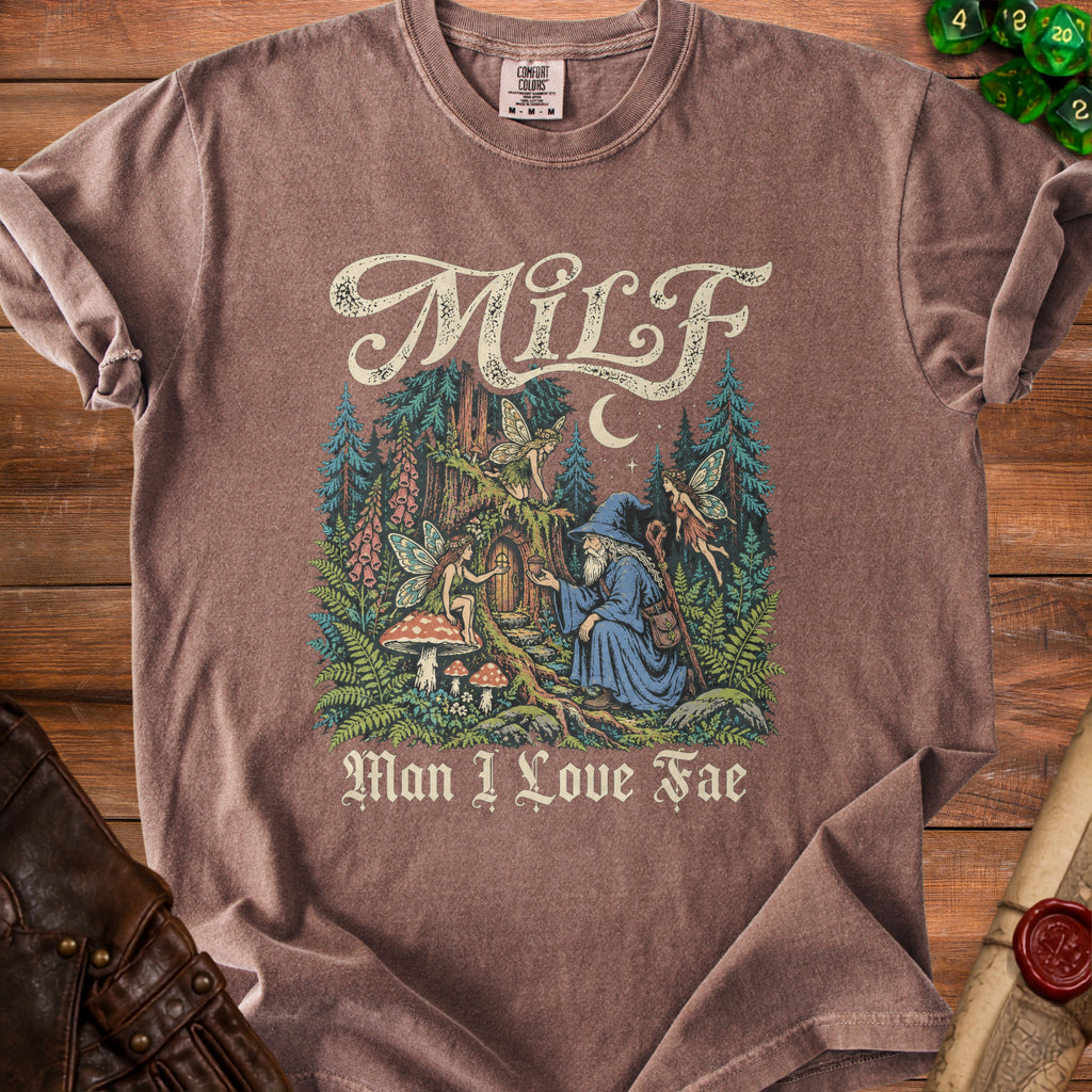 Brown t-shirt with "MILF Man I Love Fae" text and fairy art.
