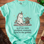 Unicorn and goblin holding hands with text "us if we were mythical creatures".