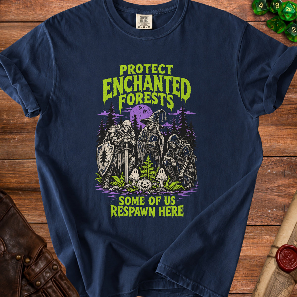 T-shirt with "Protect Enchanted Forests, Some of Us Respawn Here" text and spooky forest scene.