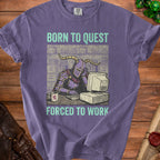 Knight in armor at computer with text "Born to Quest Forced to Work."