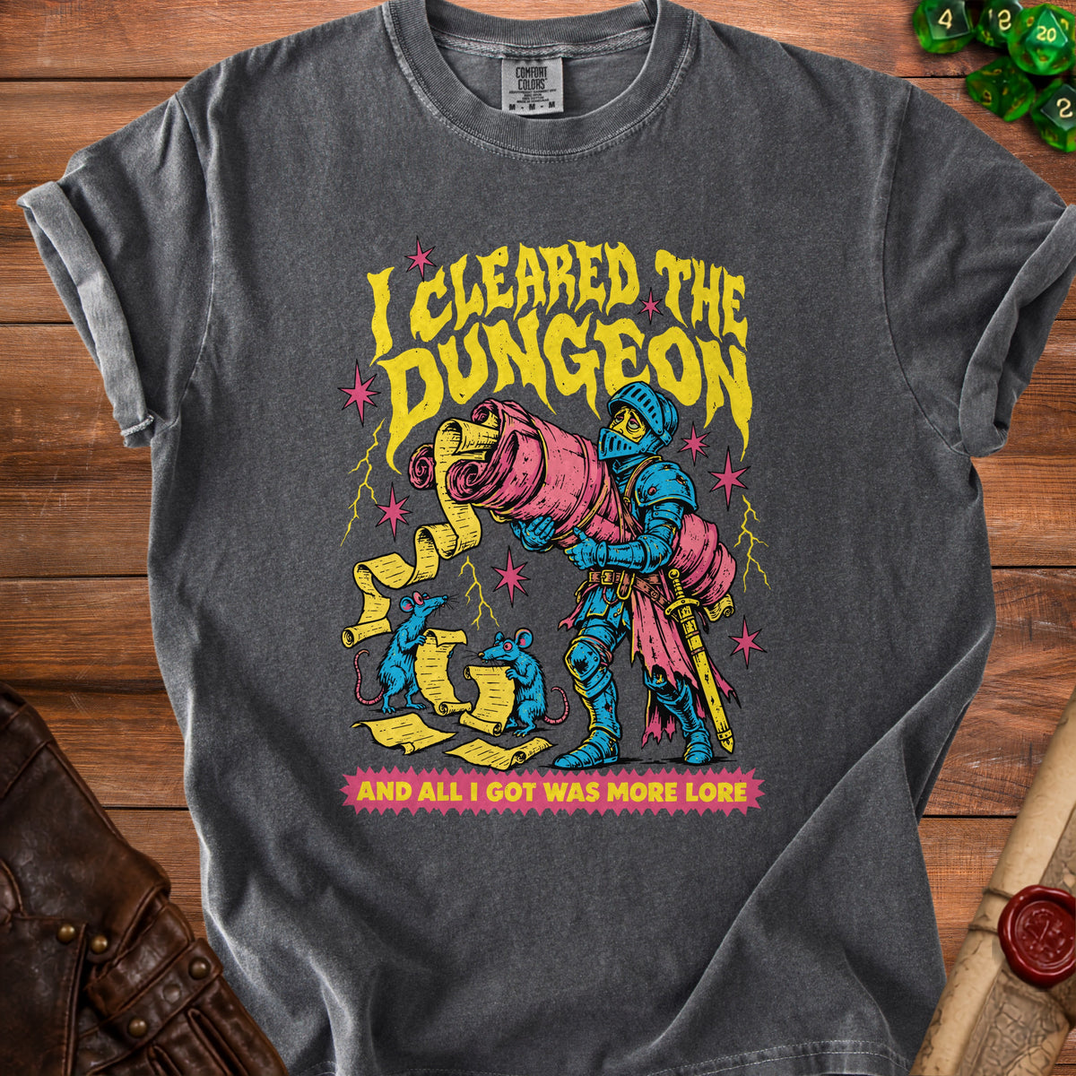 T-shirt with a knight, mice, and scrolls, reading "I cleared the dungeon and all I got was more lore."