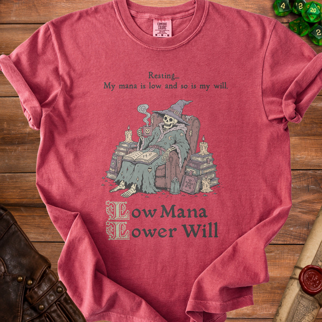 Red shirt with skeleton wizard graphic and text "Resting... My mana is low and so is my will. Low Mana Lower Will".