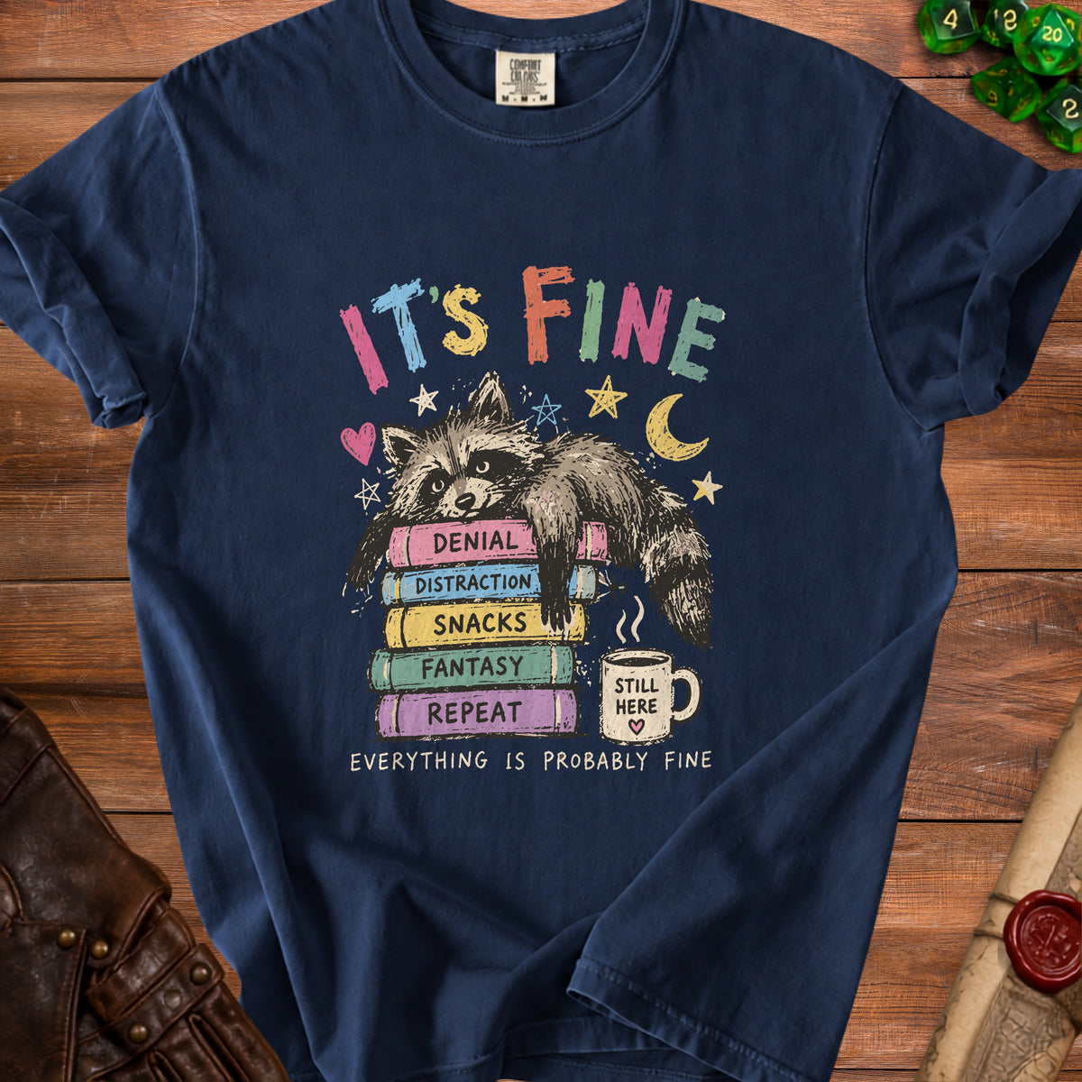 T-shirt with raccoon on books, text "It's Fine" and "Everything is Probably Fine."