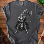 T-shirt with armored warrior holding an axe and text "I'm just a girl".