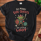 Black t-shirt with "So Many Side Quests So Little Loot" and a goblin graphic.