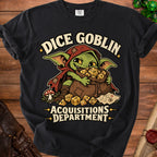 A black t-shirt features a cartoon goblin clutching a bag of polyhedral dice, with text reading "Dice Goblin Acquisitions Department."