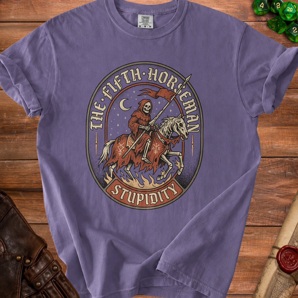 T-shirt graphic featuring death riding a horse with text "The Fifth Horseman" and "Stupidity".