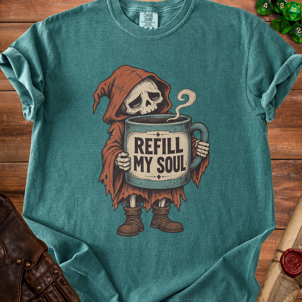 Grim reaper skeleton holding mug with "REFILL MY SOUL" text.