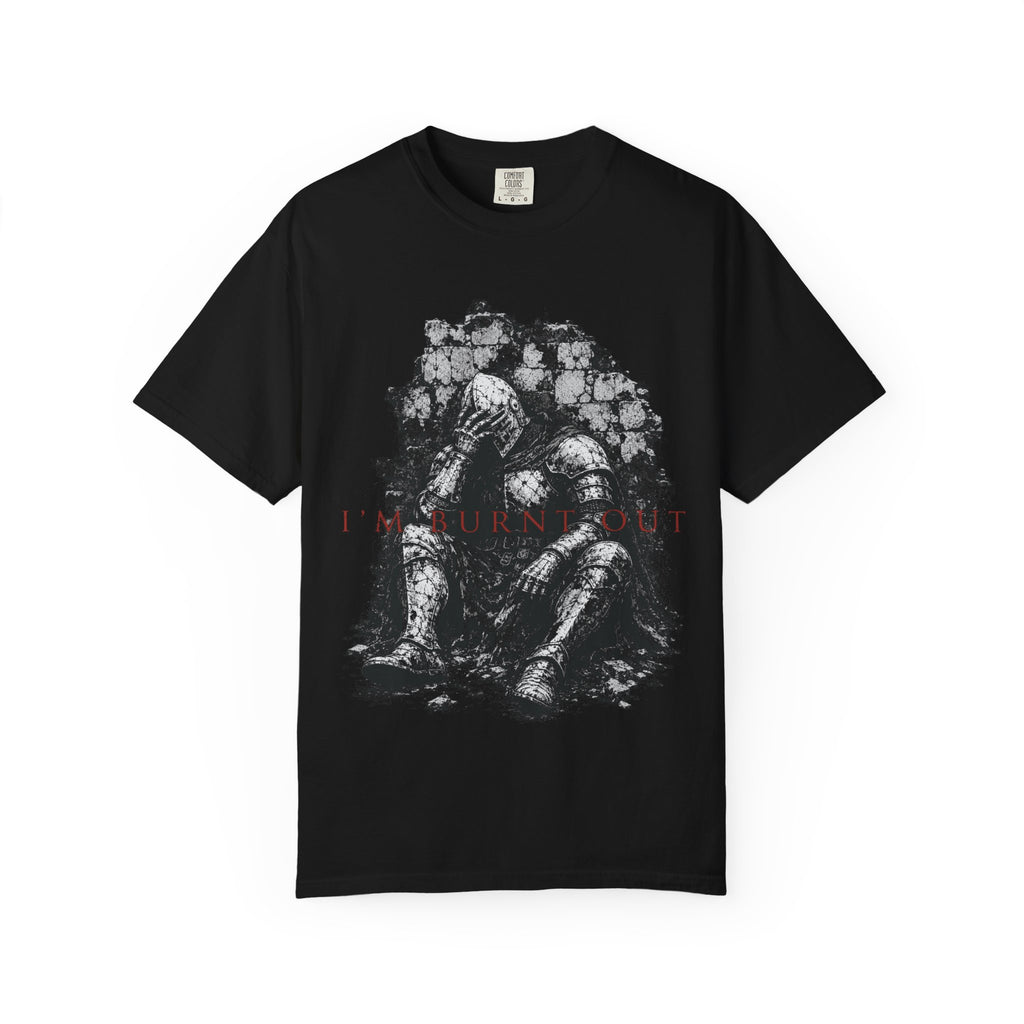 Black t-shirt with a distressed knight sitting against a stone wall with "I'M BURNT OUT" text.